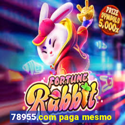 78955.com paga mesmo